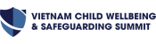 Vietnam Child Wellbeing & Safeguarding Summit